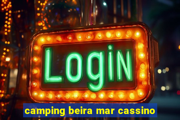 camping beira mar cassino
